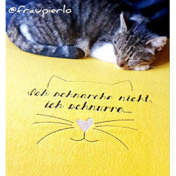 Stickdatei - Ich schnarche nicht, ich schnurre